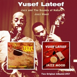 Yusef Lateef - Jazz and the Sounds of Nature